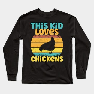 Kids This Kid Loves Chickens - Chicken Lovers design Long Sleeve T-Shirt